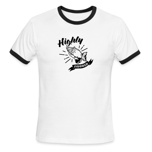 Highly Favored - Alt. Design (Black Letters) - Men's Ringer T-Shirt
