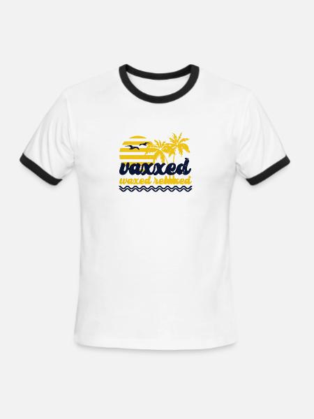 Vaxxed Waxed Relaxed - Men's Ringer T-Shirt - white/black