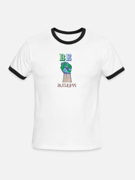 BE RUTHLESS - Men's Ringer T-Shirt - white/black