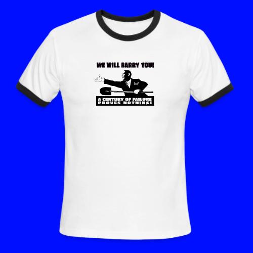 We will Barry You Obama with shovel - Men's Ringer T-Shirt