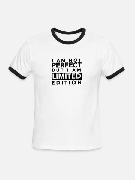 I AM NOT PERFECT BUT I AM LIMITED EDITION - Men's Ringer T-Shirt - white/black