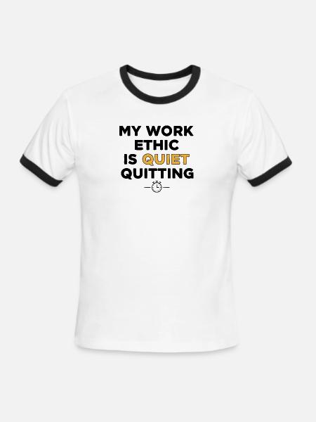 Quiet Quitting Work Ethic Tee - Men's Ringer T-Shirt - white/black
