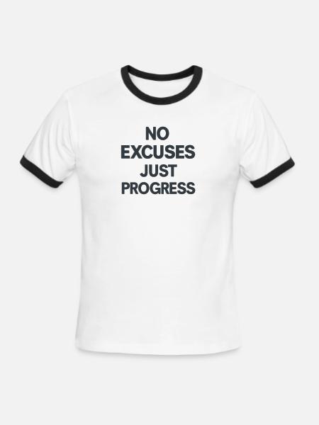 No Excuses Just Progress - Men's Ringer T-Shirt - white/black