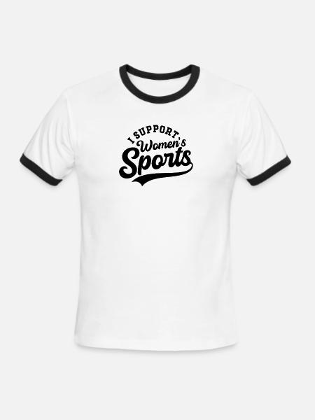 I Support Womens Sports - Men's Ringer T-Shirt - white/black
