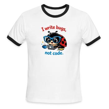 I Write Bugs Not Code - Cute Debugger - Men's Ringer T-Shirt - white/black - Front - Jackson (183cm)