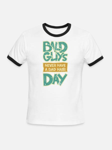 Bald guys never have a bad hair day. - Men's Ringer T-Shirt - white/black