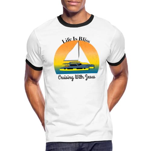 Life Is Bliss –Cruising With Jesus Sailboat Sunset - Men's Ringer T-Shirt