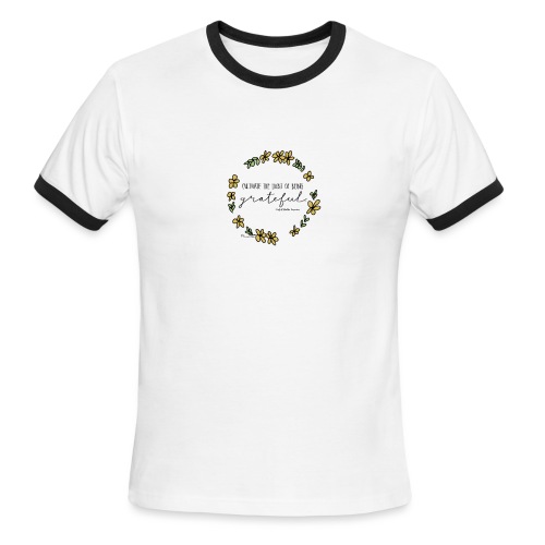 Cultivate the habit of being grateful - Men's Ringer T-Shirt