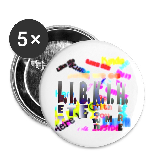 Let It Be Known, I'm Here - Buttons large 2.2'' (5-pack)
