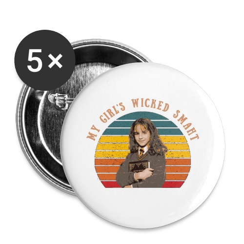 My Girl's Wicked Smaht - Buttons large 2.2'' (5-pack)