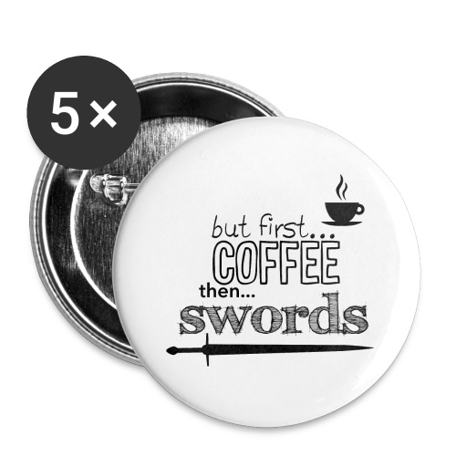 But first coffee - Buttons large 2.2'' (5-pack)