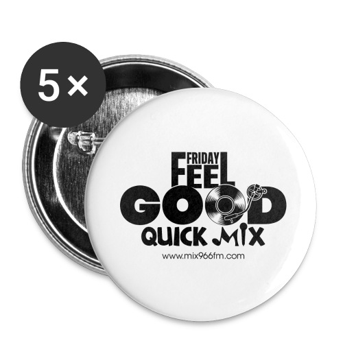 Friday Feel Good Quick Mix - Buttons large 2.2'' (5-pack)