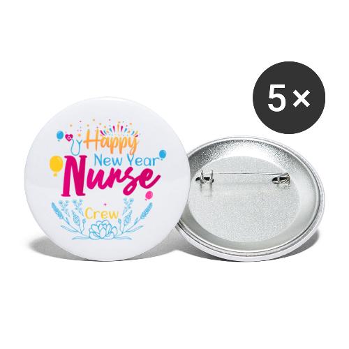 Funny New Year Nurse T-shirt - Buttons large 2.2'' (5-pack)
