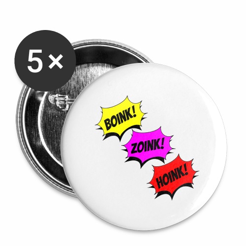 Boink Zoink Hoink - Buttons large 2.2'' (5-pack)