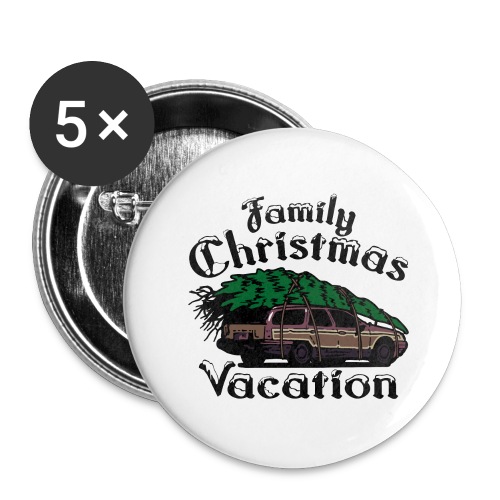 Griswold Wagon Christmas Tree Christmas Vacation - Buttons large 2.2'' (5-pack)