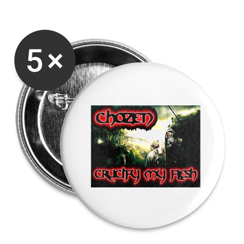 Crucify my flesh - Buttons large 2.2'' (5-pack)