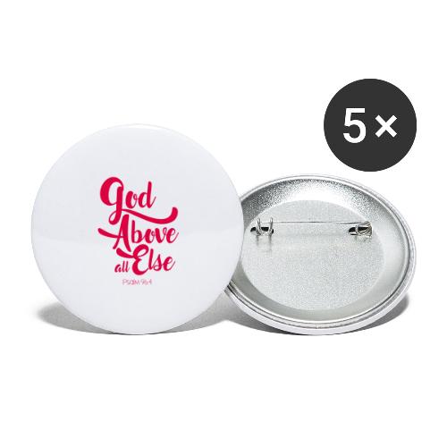 Psalm 96:4 God above all else - Buttons large 2.2'' (5-pack)