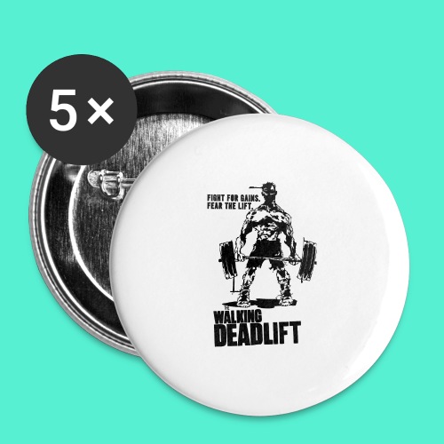 The Walking Deadlift - Buttons large 2.2'' (5-pack)