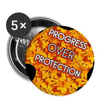 Progress Over Protection - Motivational Badge Butt - Buttons large 2.2'' (5-pack) - white