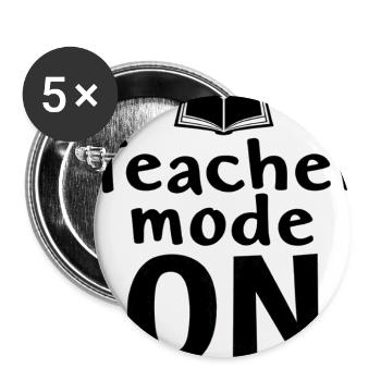 Teacher Mode On Illustration - Buttons large 2.2'' (5-pack) - white