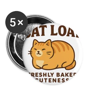 Cat Loaf Freshly Baked Cuteness - Buttons large 2.2'' (5-pack) - white