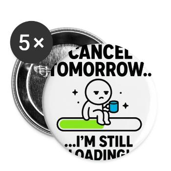 Funny lazy loading bar - Buttons large 2.2'' (5-pack) - white