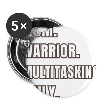 Mom Warrior Multitasking Daily - Buttons large 2.2'' (5-pack) - white