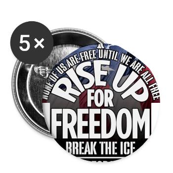 Rise Up for Freedom - Buttons large 2.2'' (5-pack) - white