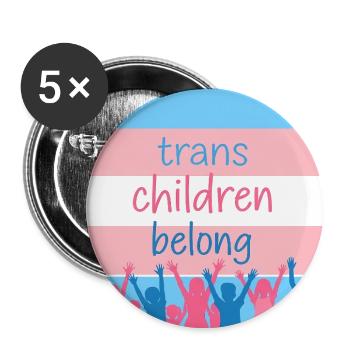 Trans Children Belong Pride Tee - Buttons large 2.2'' (5-pack) - white