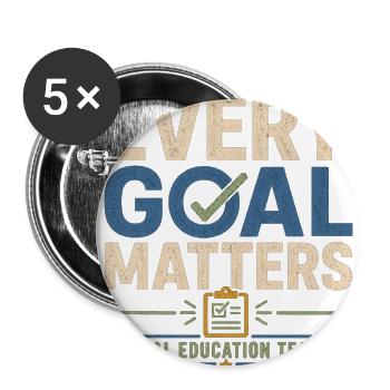 Every Goal Matters - Buttons large 2.2'' (5-pack) - white