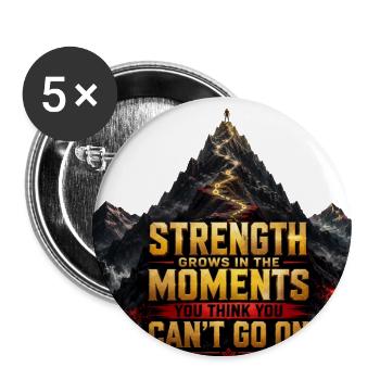Strength Grows in the Moments - Buttons large 2.2'' (5-pack) - white