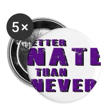 Better_Nate_Than_Never_purple - Buttons large 2.2'' (5-pack) - white