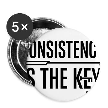 Consistency Is The Key Motivational Quote - Buttons large 2.2'' (5-pack) - white