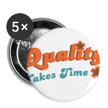 Quality Takes Time 70s Groovy Patience Quote - Buttons large 2.2'' (5-pack) - white