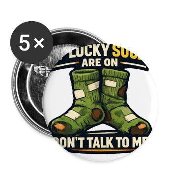 Lucky Socks Are On Don’t Talk To Me - Buttons large 2.2'' (5-pack) - white
