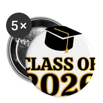 Class of 2026 Graduation  - Buttons large 2.2'' (5-pack) - white