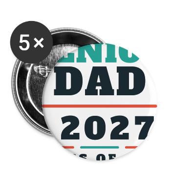 Senior Dad 2027 Proud Father of a Graduate Gift - Buttons large 2.2'' (5-pack) - white