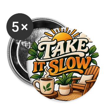 Take It Slow - Buttons large 2.2'' (5-pack) - white