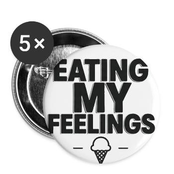 Eating My Feelings - Buttons large 2.2'' (5-pack) - white