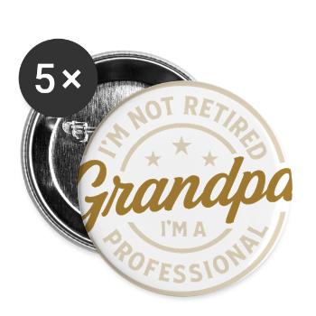 Im Not Retired Professional Grandpa Vintage Badge - Buttons large 2.2'' (5-pack) - white