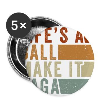 Life's a Ball Make It - Buttons large 2.2'' (5-pack) - white