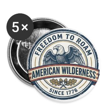 Freedom to Roam American Wilderness - Buttons large 2.2'' (5-pack) - white