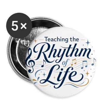 Rhythm of Life Music School Teaching Staff - Buttons large 2.2'' (5-pack) - white