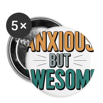 Anxious But Awesome - Buttons large 2.2'' (5-pack) - white
