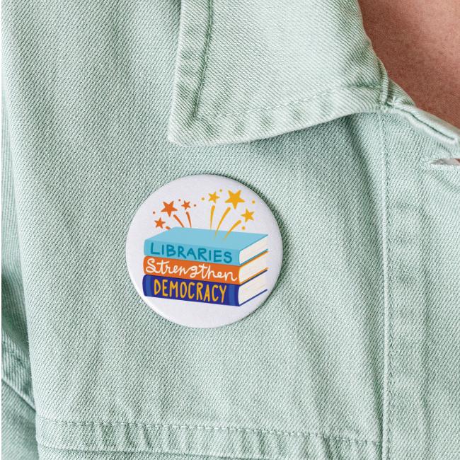 Libraries Strengthen Democracy