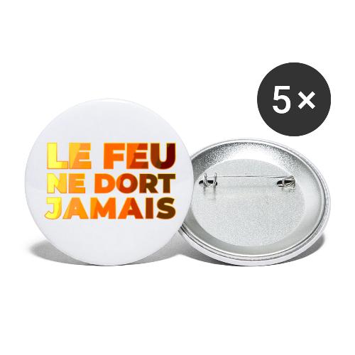 Fire never sleeps - Buttons large 2.2'' (5-pack)