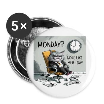 Cat, Mondays? More Like Meh-days - Buttons large 2.2'' (5-pack) - white
