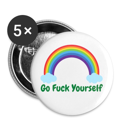 Go Fuck Yourself, Rainbow Campaign - Buttons large 2.2'' (5-pack)