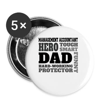 Daddy job funny Quote Dad Management Accountant - Buttons large 2.2'' (5-pack) - white
