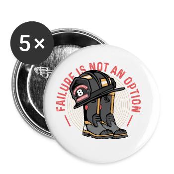 Not an Option Volunteer Firefighter Gift - Buttons large 2.2'' (5-pack) - white